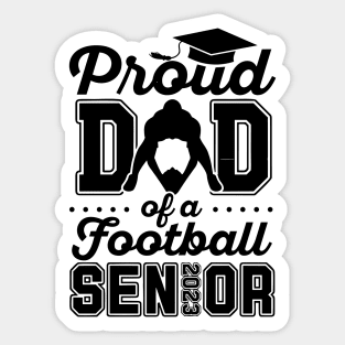 Proud Dad Of A Football Senior 2023 Sticker